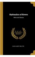 Hydraulics of Rivers