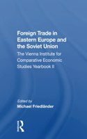 Foreign Trade In Eastern Europe And The Soviet Union
