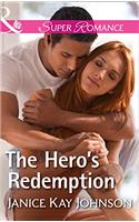 The Heros Redemption (Mills & Boon Superromance)