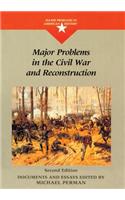 Major Problems in the Civil War and Reconstruction