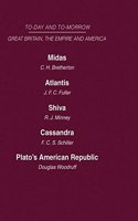 Today and Tomorrow Volume 19 Great Britain, The Empire and America