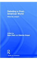 Debating a Post-American World