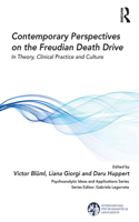 Contemporary Perspectives on the Freudian Death Drive