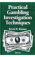 Practical Gambling Investigation Techniques