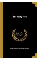 The Forty Five