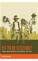Fit to Be Citizens?