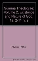 Summa Theologiae: Volume 2, Existence and Nature of God