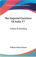 The Imperial Gazetteer Of India V7