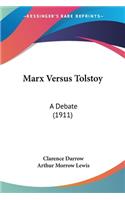 Marx Versus Tolstoy