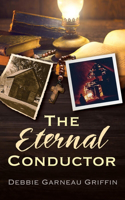 The Eternal Conductor