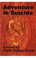 Adventure in Suicide