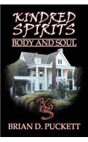 Kindred Spirits: Body and Soul(English)