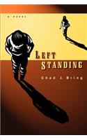 Left Standing: (English)