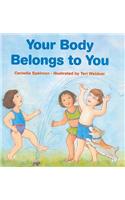 Your Body Belongs to You