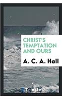 Christ's Temptation and Ours