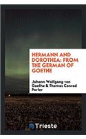 Hermann and Dorothea: From the German of Goethe