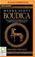 Boudica: Dreaming the Eagle