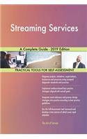 Streaming Services A Complete Guide - 2019 Edition