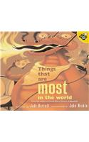 Things That Are Most in the World