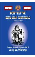 Don't Let the Blue Star Turn Gold