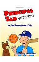 Principal Sam Gets Fit