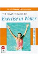 The Complete Guide to Exercise in Water (Complete Guides)