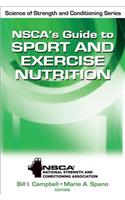 NSCA's Guide to Sport and Exercise Nutrition