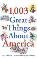 1,003 Great Things about America