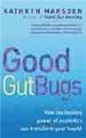 Good Gut Bugs