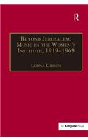 Beyond Jerusalem: Music in the Women's Institute, 1919-1969