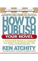 How to Publish Your Novel