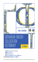 Ukrainian-English Collocation Dictionary, 2nd Edition