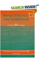 Geology of Gas and Oil Under the Netherlands