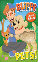 Blippi: Pets: (Touch and Feel)