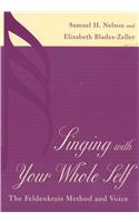 Singing with Your Whole Self