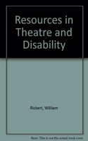 Resources in Theatre and Disability