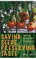 Saving Seeds, Preserving Taste