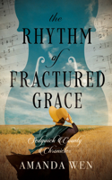 Rhythm of Fractured Grace