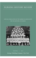 Nursing History Review, Volume 21