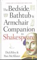 Bedside, Bathtub and Armchair Companion to Shakespeare