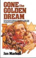 Gone the Golden Dream