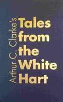 Tales from the White Hart