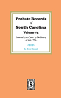 Probate Records of South Carolina, Volume #3
