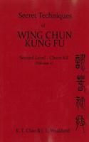 Secret Techniques of Wing Chun Kung Fu