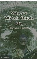 Where Witch Birds Fly