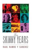 Skinny Years