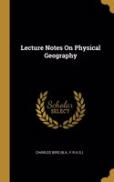 Lecture Notes On Physical Geography