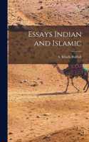 Essays Indian and Islamic