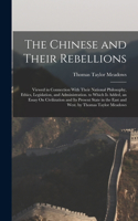 Chinese and Their Rebellions