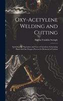 Oxy-Acetylene Welding and Cutting